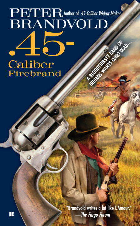 Book cover of .45-Caliber Firebrand