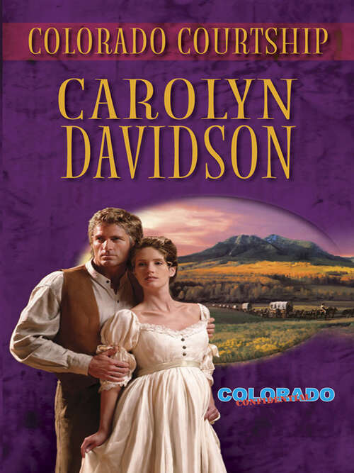 Colorado Courtship (Colorado Confidential)