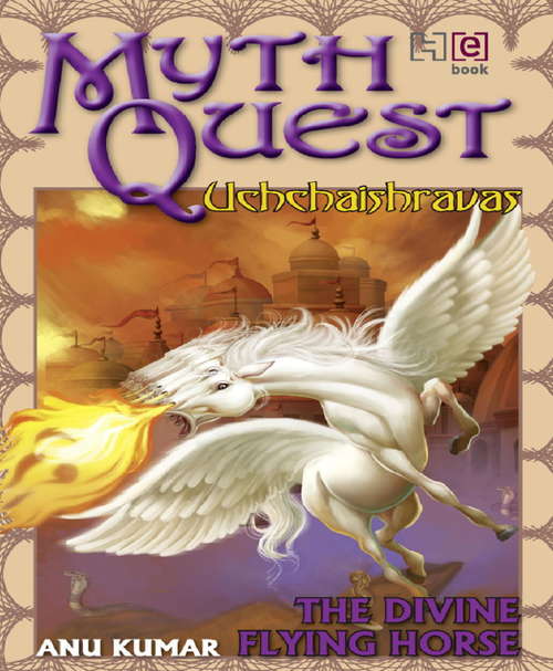 Book cover of Mythquest: Uchchaishravas