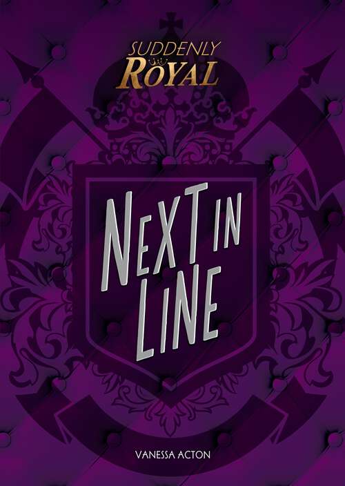 Book cover of Next in Line (Suddenly Royal)
