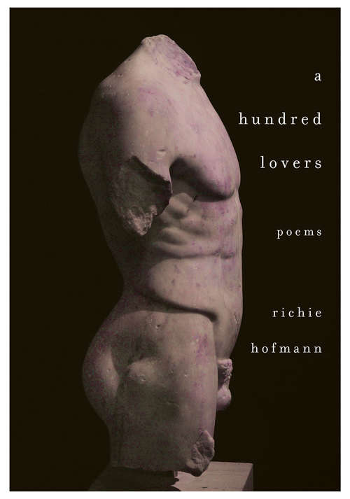 Book cover of A Hundred Lovers: Poems