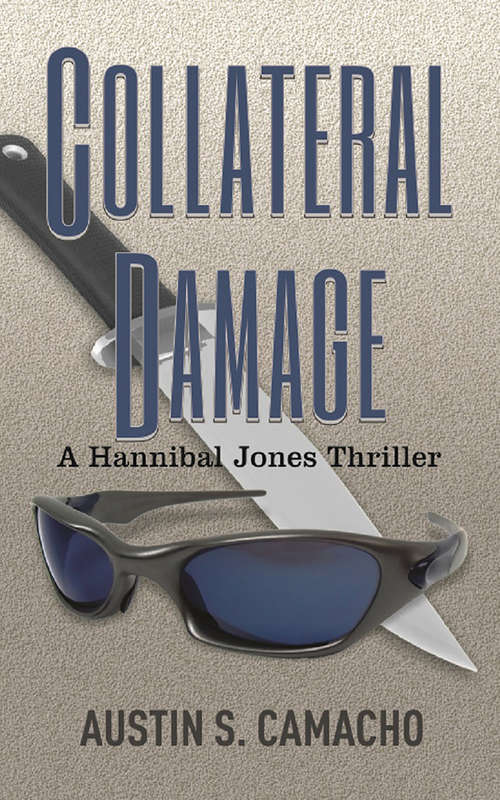 Book cover of Collateral Damage (Hannibal Jones Mystery Series)