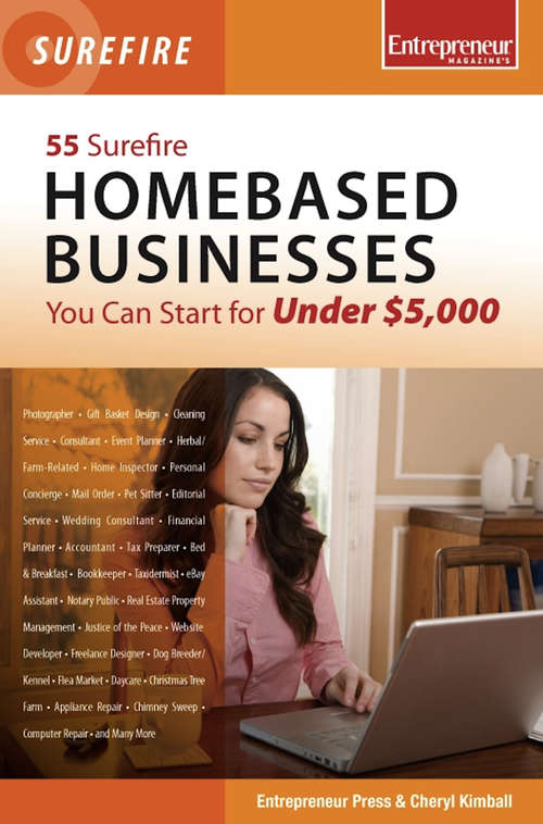 Book cover of 55 Surefire Homebased Businesses You Can Start for Under $5000