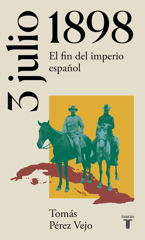 Book cover of 3 de julio de 1898. El fin del imperio español