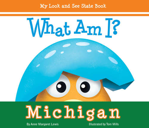 What Am I? Michigan