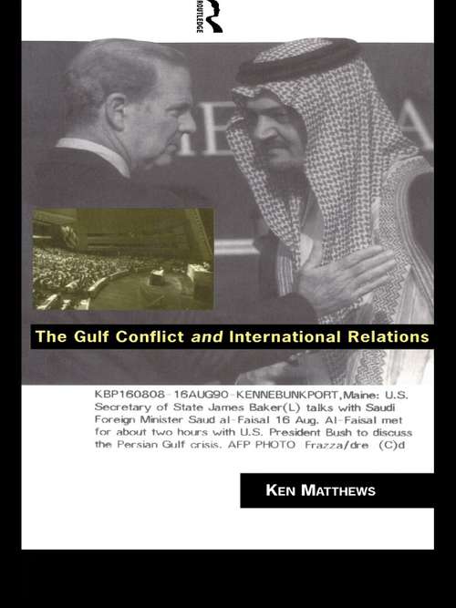 Book cover of The Gulf Conflict and International Relations