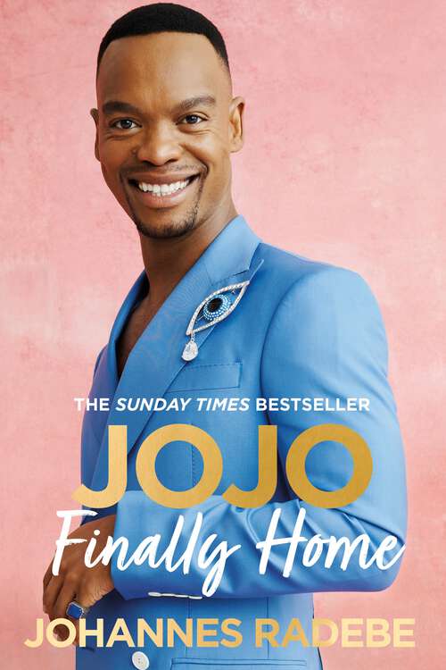 Book cover of Jojo: Finally Home - My Story