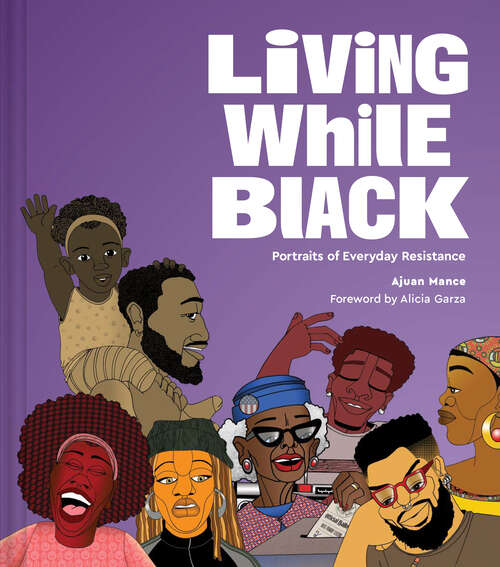 Book cover of Living While Black: Portraits of Everyday Resistance