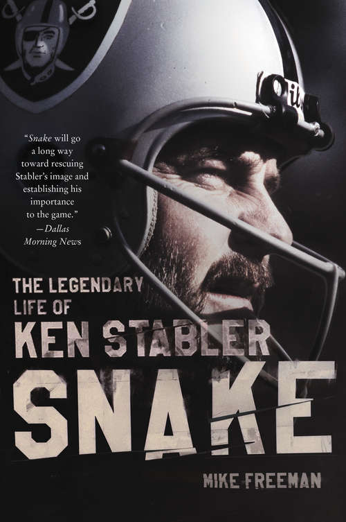 Book cover of Snake: The Legendary Life of Ken Stabler