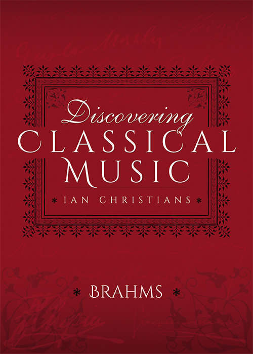 Book cover of Discovering Classical Music: Brahms (Discovering Classical Music)