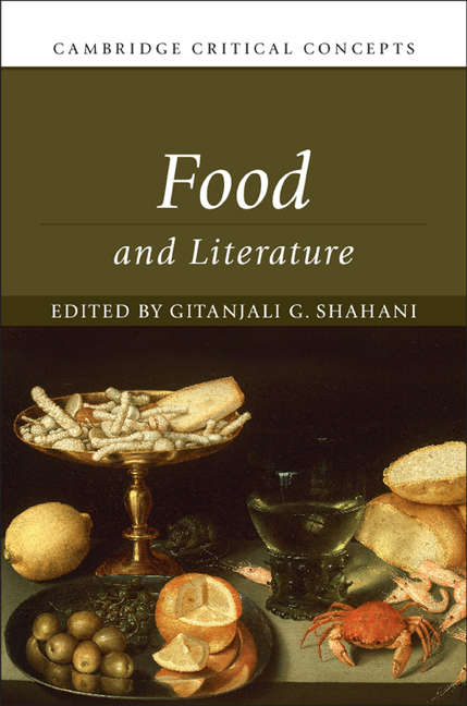 Book cover of Food and Literature (Cambridge Critical Concepts)
