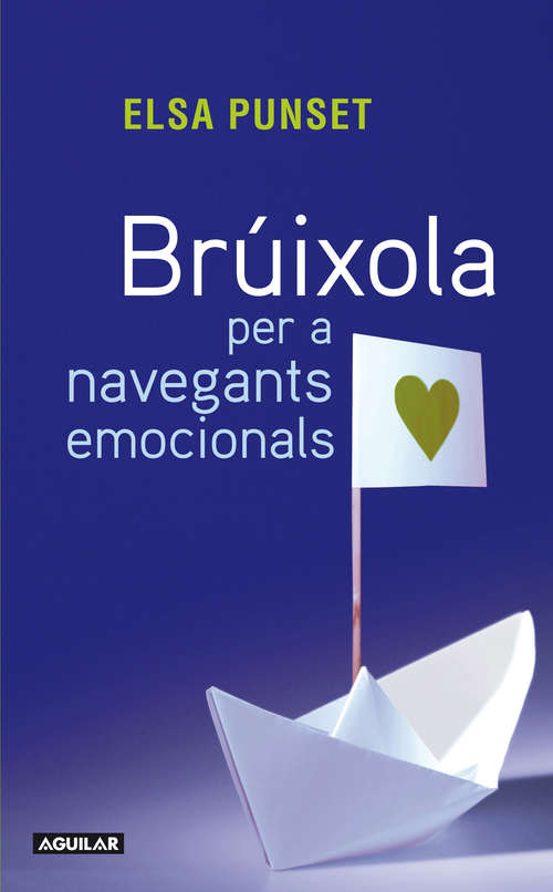 Book cover of Brúixola per a navegants emocionals