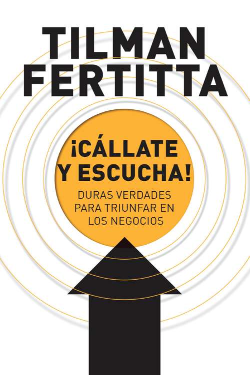 Book cover of ¡Cállate y escucha!