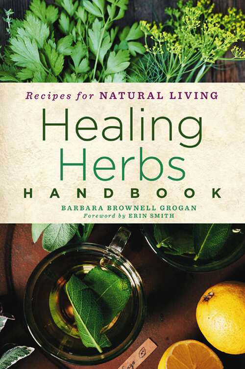 Book cover of Healing Herbs Handbook: Recipes for Natural Living (Recipes for Natural Living #3)