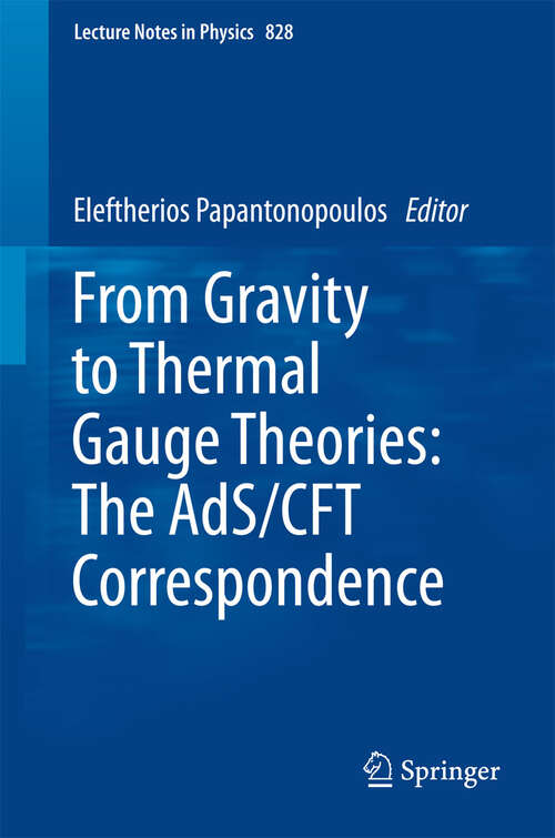 Book cover of From Gravity to Thermal Gauge Theories: The AdS/CFT Correspondence
