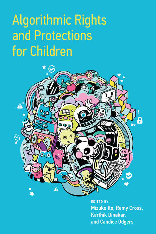 Book cover of Algorithmic Rights and Protections for Children