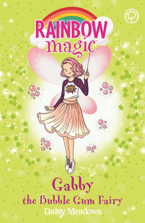 Book cover of Gabby the Bubble Gum Fairy: The Candy Land Fairies Book 2 (Rainbow Magic #2)