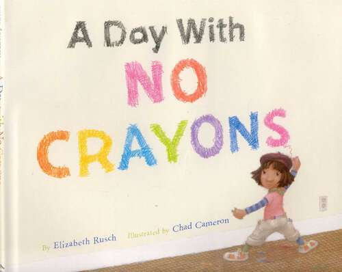 Book cover of Day With No Crayons