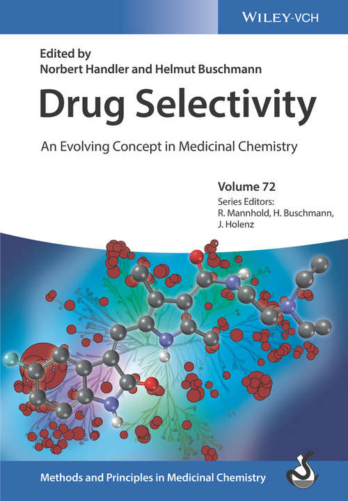 Drug Selectivity: An Evolving Concept in Medicinal Chemistry