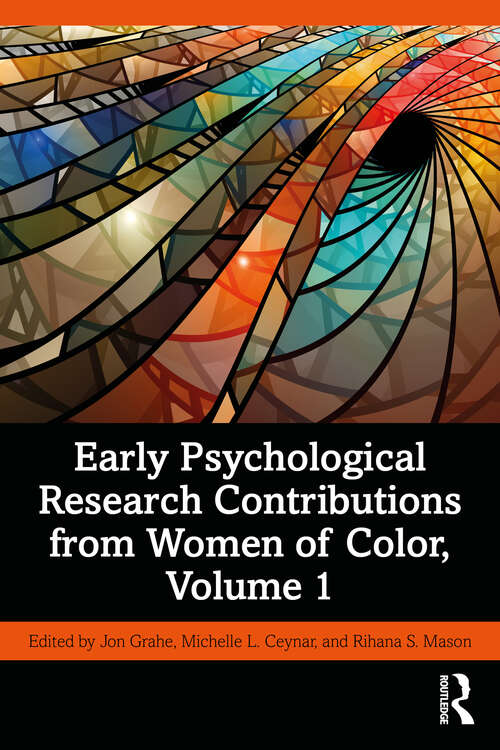 Book cover of Early Psychological Research Contributions from Women of Color, Volume 1