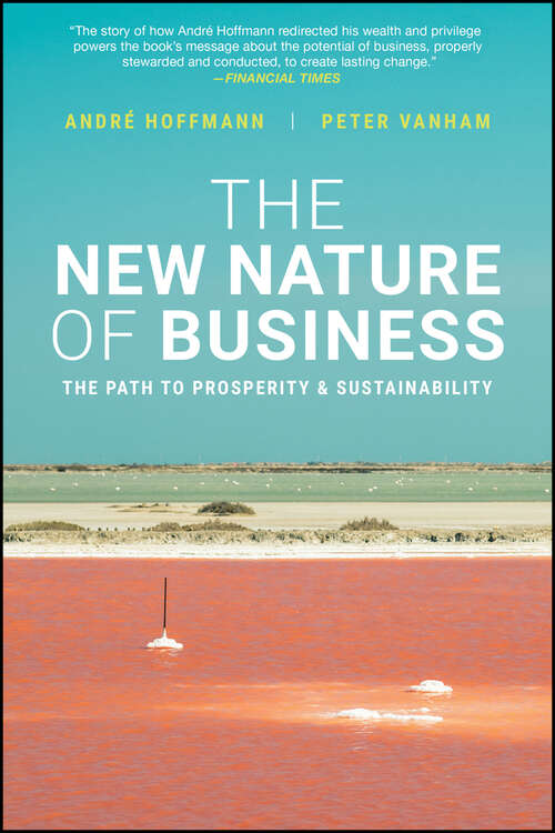Book cover of The New Nature of Business: The Path to Prosperity and Sustainability