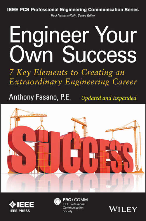 Book cover of Engineer Your Own Success: 7 Key Elements to Creating an Extraordinary Engineering Career
