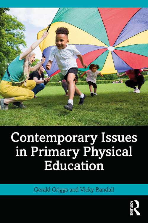 Book cover of Contemporary Issues in Primary Physical Education (1)