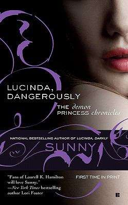 Book cover of Lucinda, Dangerously (Demon Princess #2)