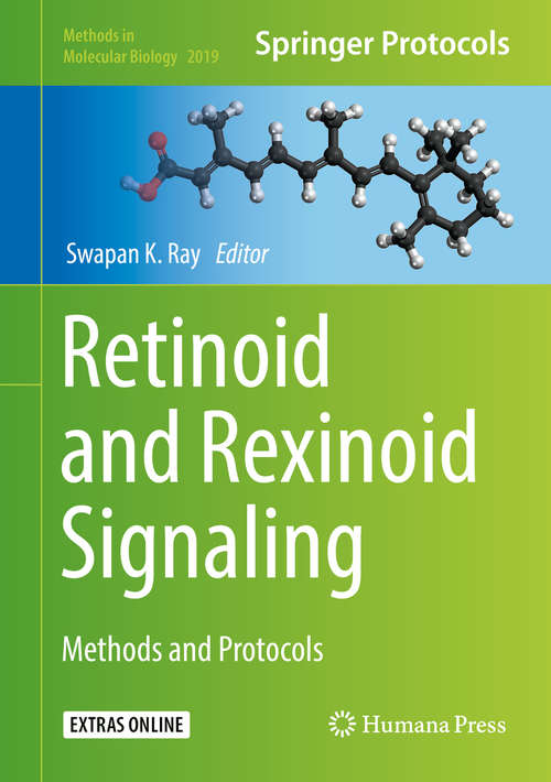 Retinoid and Rexinoid Signaling: Methods and Protocols (Methods in Molecular Biology #2019)
