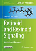 Retinoid and Rexinoid Signaling: Methods and Protocols (Methods in Molecular Biology #2019)