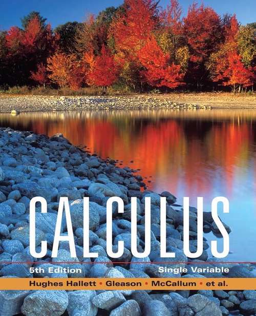 Calculus: Single Variable (5th Edition)