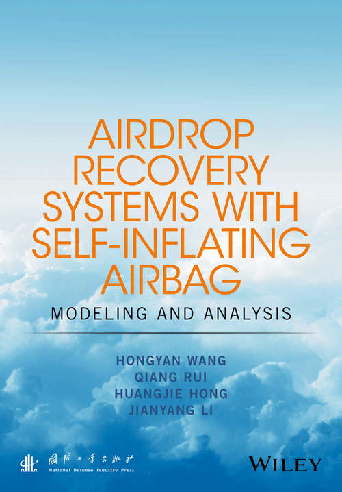 Airdrop Recovery Systems With Self-Inflating Airbag: Modeling And Analysis