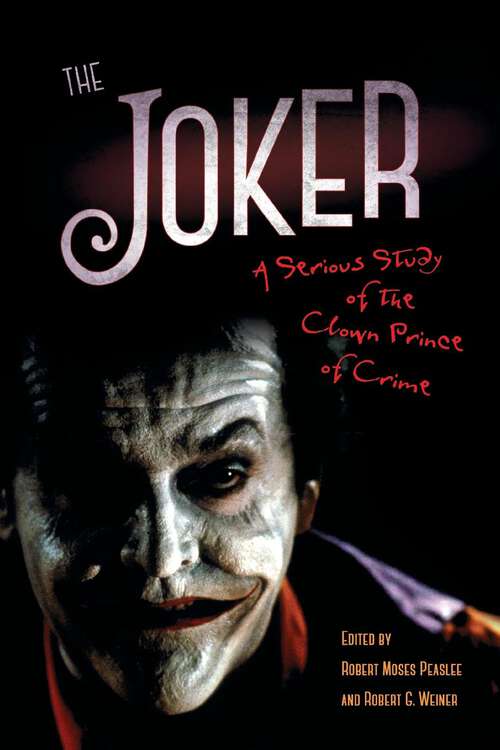 Book cover of The Joker: A Serious Study of the Clown Prince of Crime (EPUB Single)