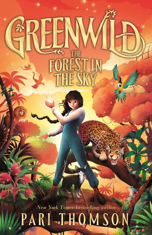Book cover of Greenwild: The Forest in the Sky (Greenwild)