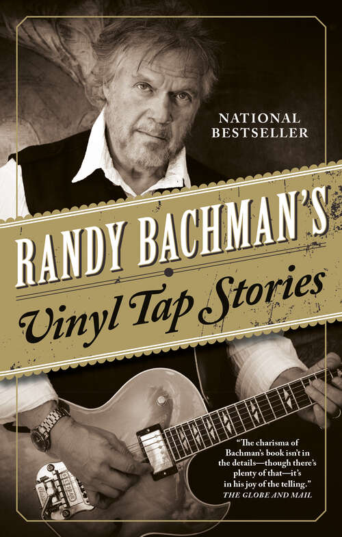 Book cover of Randy Bachman's Vinyl Tap Stories