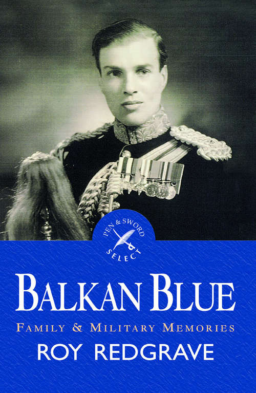 Book cover of Balkan Blue: Family And Military Memories