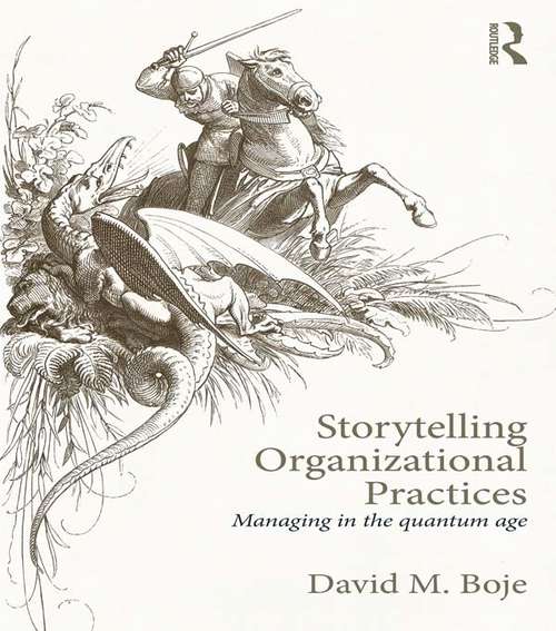 Book cover of Storytelling Organizational Practices: Managing in the quantum age