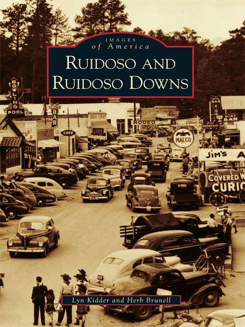 Book cover of Ruidoso and Ruidoso Downs