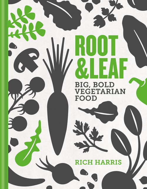 Root & Leaf: Big, bold vegetarian food