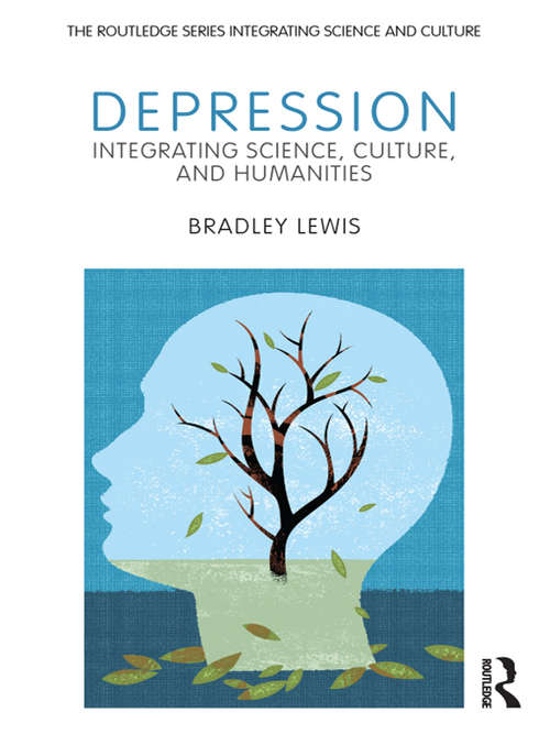 Depression: Integrating Science, Culture, and Humanities