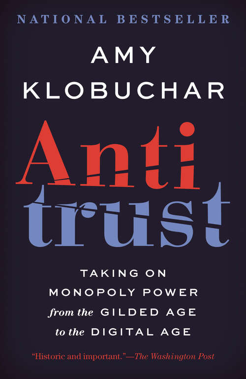 Book cover of Antitrust: Taking on Monopoly Power from the Gilded Age to the Digital Age