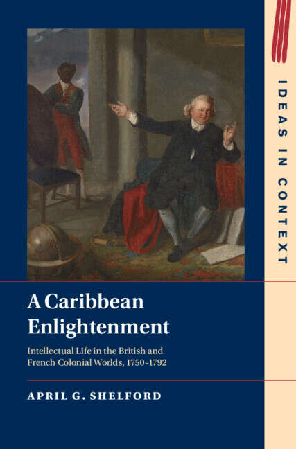 Book cover of Ideas in Context: A Caribbean Enlightenment