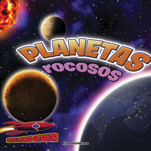 Book cover of Planetas rocosos: Rocky Planets: Mercury, Venus, Earth, and Mars (Inside Outer Space)