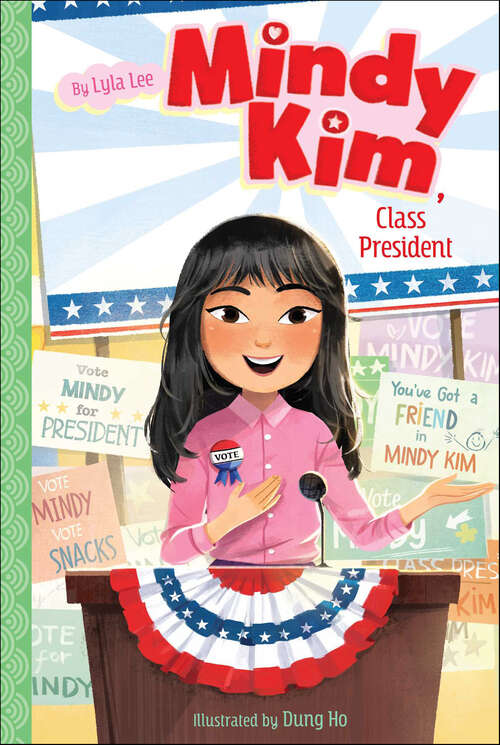 Book cover of Mindy Kim, Class President (Mindy Kim Ser. #4)