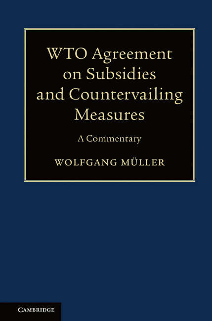 Book cover of WTO Agreement on Subsidies and Countervailing Measures: A Commentary