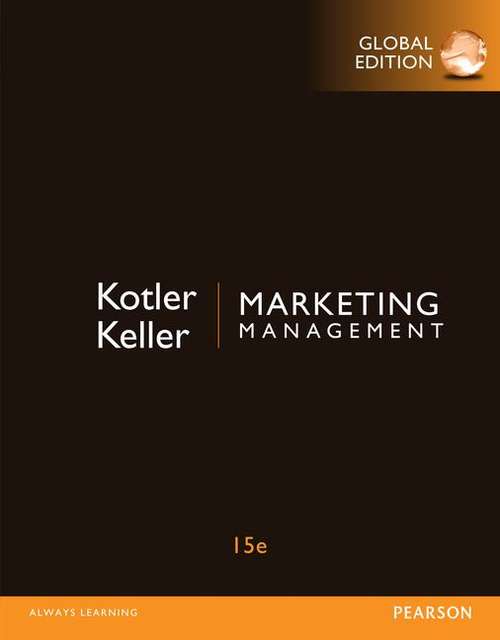 Marketing Management (15th Global Edition)
