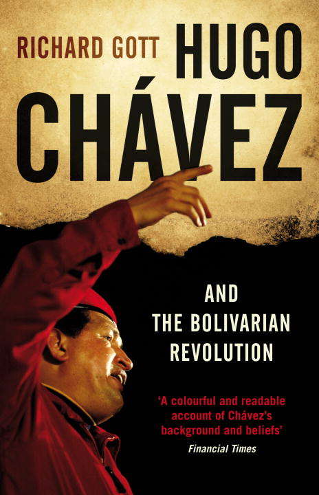 Hugo Chavez and the Bolivarian Revolution