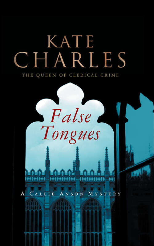 Book cover of False Tongues: A Callie Anson Mystery (Callie Anson Mysteries #4)
