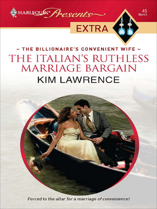 Book cover of The Italian's Ruthless Marriage Bargain (The\billionaire's Convenient Wife Ser. #1)