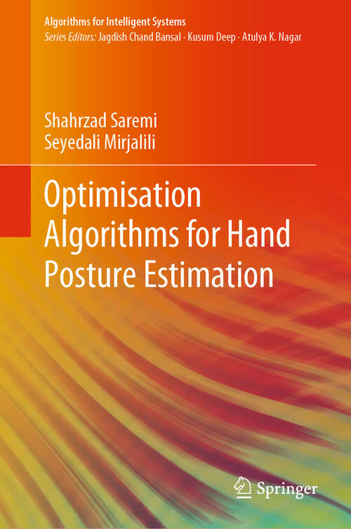 Book cover of Optimisation Algorithms for Hand Posture Estimation (1st ed. 2020) (Algorithms for Intelligent Systems)